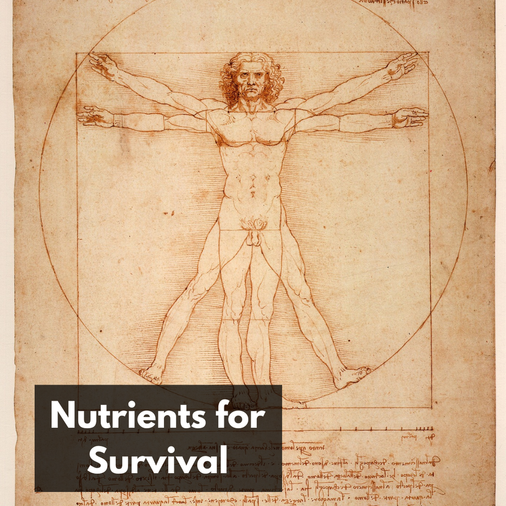 Nutrients for Survival